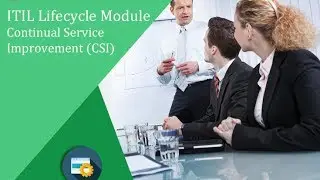 ITIL&reg; Intermediate Continual Service Improvement Certification | CSI Training iCertGlobal