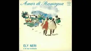 LA CANTA DL' EMIGRE canzone valzer- ELY NERI E LA SUA ORCHESTRA