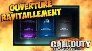 BO3 /OUVERTURE DE RAVITAILLEMENT SP&Eacute;CIAL