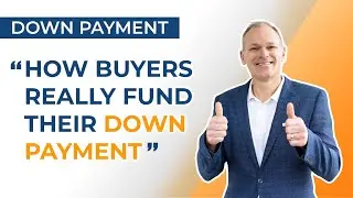 How Buyers Really Fund Their Down Payment | Orange County & Huntington Beach Homes