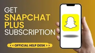 (COMPLETE GUIDE) How To Get Snapchat Plus Subscription (Android/iPhone
