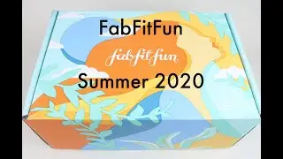 FabFitFun Summer 2020 Subscription Box Unboxing/Review + Coupon (Link to Fall Spoilers)