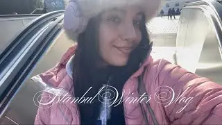 January Istanbul Vlog ₍^. .^₎Ⳋ
