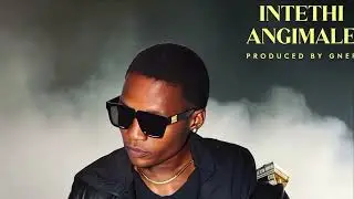 Gney - Intethi Angimale (Visualizer)