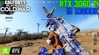 Call of Duty : Black Ops Cold War | RTX 3060 Ti 8GB ( Maximum Settings RTX ON )