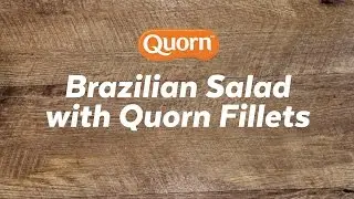 Brazilian Salad with Quorn Fillets Recipe | Quorn