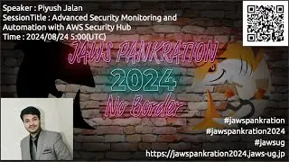 JAWS PANKRATION 2024 TT-08 Advanced Security Monitoring and Automation with AWS Security Hub