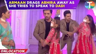 Yeh Rishta Kya Kehlata Hai Update: Armaan DRAGS Abhira away as she tries to speak to Dadi Sa