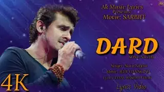 DARD LYRICS | SARBJIT | SONU NIGAM | Randeep H , Aishwarya Rai B | Jaani , Rashmi Virag | Jeet G |