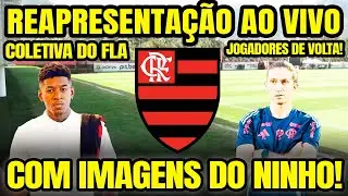 AO VIVO: REAPRESENTAÇÃO DO ELENCO DO FLAMENGO E COLETIVA DIRETO DO NINHO DO URUBU