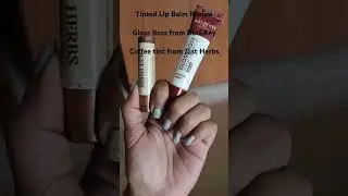 Dot & Key Gloss Boss tinted lipbalm review + Just Herbs Coffee Balm review