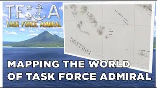 Dev blog update - Mapping the World of Task Force Admiral in 3D!