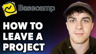 How to Leave a Basecamp Project (Full 2024 Guide)