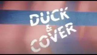 Duck & Cover - 