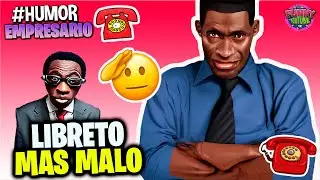 👔El Empresario de artistas: El libreto mas Malo | VIDEO CHISTOSO #Humor Loquillo.