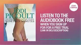 Nineteen Minutes by Jodi Picoult [ Full Audiobook Free ]