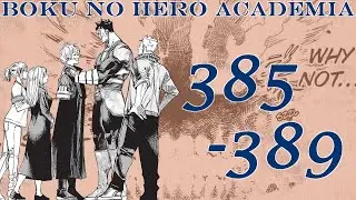He Is Here | Boku no Hero Academia Chapters 385-389 Live Reaction!