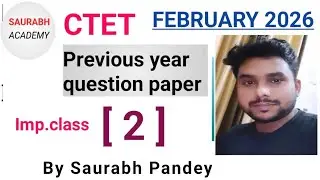 CTET | PREVIOUS YEAR QUESTION | CLASS-2 | BY SAURABH PANDEY SIR #ctetpariksha ##KVS #CDP #JTET #tet 