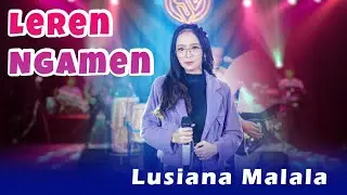 Leren Ngamen - Lusiana Malala (Official Live Music)