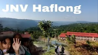 jnv sontila// way to jnv haflong from hojai//jnv haflong//first time with family in train.