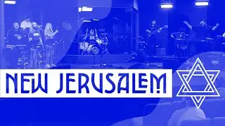 🇮🇱 New Jerusalem / Faithful To The End 🇮🇱 Andrew Meek Team IHOPKC