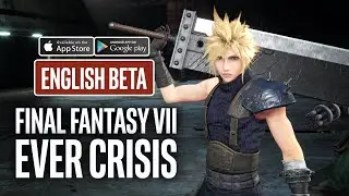 FINAL FANTASY VII EVER CRISIS Gameplay on Android - ENGLISH BETA