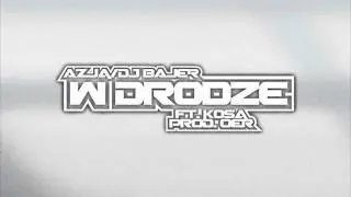 Azja/Dj Bajer - W Drodze [ft. Kosa] [prod. Oer]