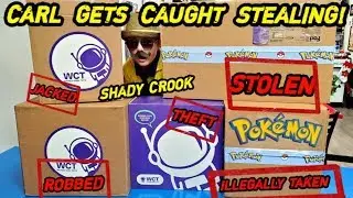 I CAUGHT CARL STEALING MYSTERY POKEMON BOXES FROM THE POKEMON COMPANY AND WICKED COOL TOYS!