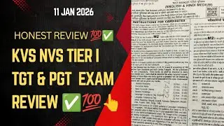 KVS NVS TIER 1 TGT PGT EXAM REVIEW | HONEST REVIEW 💯✅ REALITY CHECK ✔️😌