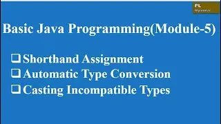 Type Casting in Java (Module-5)