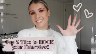 Top Tips to ROCK your Interview!