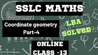 COORDINATE GEOMETRY-4-SSLC MATHS 2025-26 ONLINE CLASS