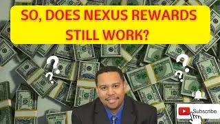 Does Nexus Rewards Still Work | NXR Global | Proof July 2022