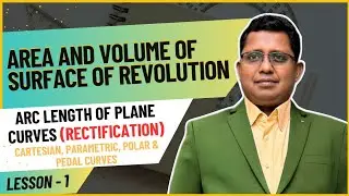 Rectification | Length of Plane Curves | Cartesian| Parametric| Polar| Pedal | Prof.  S.K. Paikray