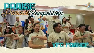 CFC-YFC 22nd EuroCon Praise Parade Competition - YFC FRANCE