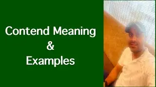 Contend Meaning in English | kaizen Career Point