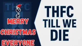 🎄 Счастливого Рождества! Шоу THFC до самой смерти! 🎅⚽