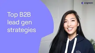 2021's Top B2B lead generation strategies