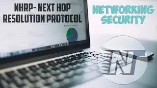 12-NHRP | Next Hop Resolution Protocol | Why we use NHRP protocol ?