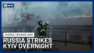 Russia Launches Massive Overnight Attack on Kyiv, One Killed | 10 News