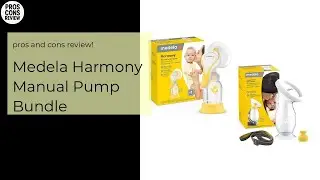 Medela Harmony Manual Pump Bundle Pros & Cons Review