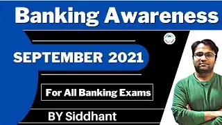 Banking awareness September 2021 by Siddhant Agnihotri - Target Bank exams | Study Glows