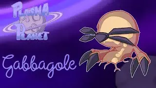 Plasma Planet - Gabbagole - Ethereal Expedition