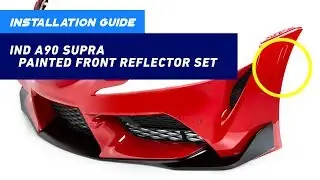 INSTALL GUIDE: IND A90 Supra Painted Front Reflector Set