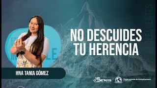 NO DESCUIDES TU HERENCIA | Ministerio Adolescentes