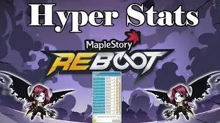 Maplestory Reboot: Hyper Stats Guide