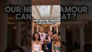 Our new metamour can do WHAT?!