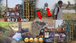 ABCD2 BAND Degadiya ka program khatam kiya Tuket kadvali me Ruke the or sam ka program Junvan me he.