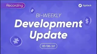 Bi-Weekly Development Update | 10.09.2022