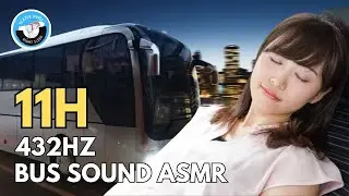Creat New Energy With Black Screen - BUS SOUND ASMR In 11 Hours No ADS For Stay Sleep All Night